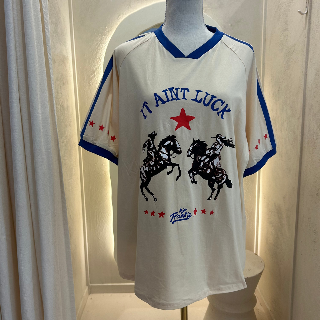 It ain't luck tee - by Frankie
